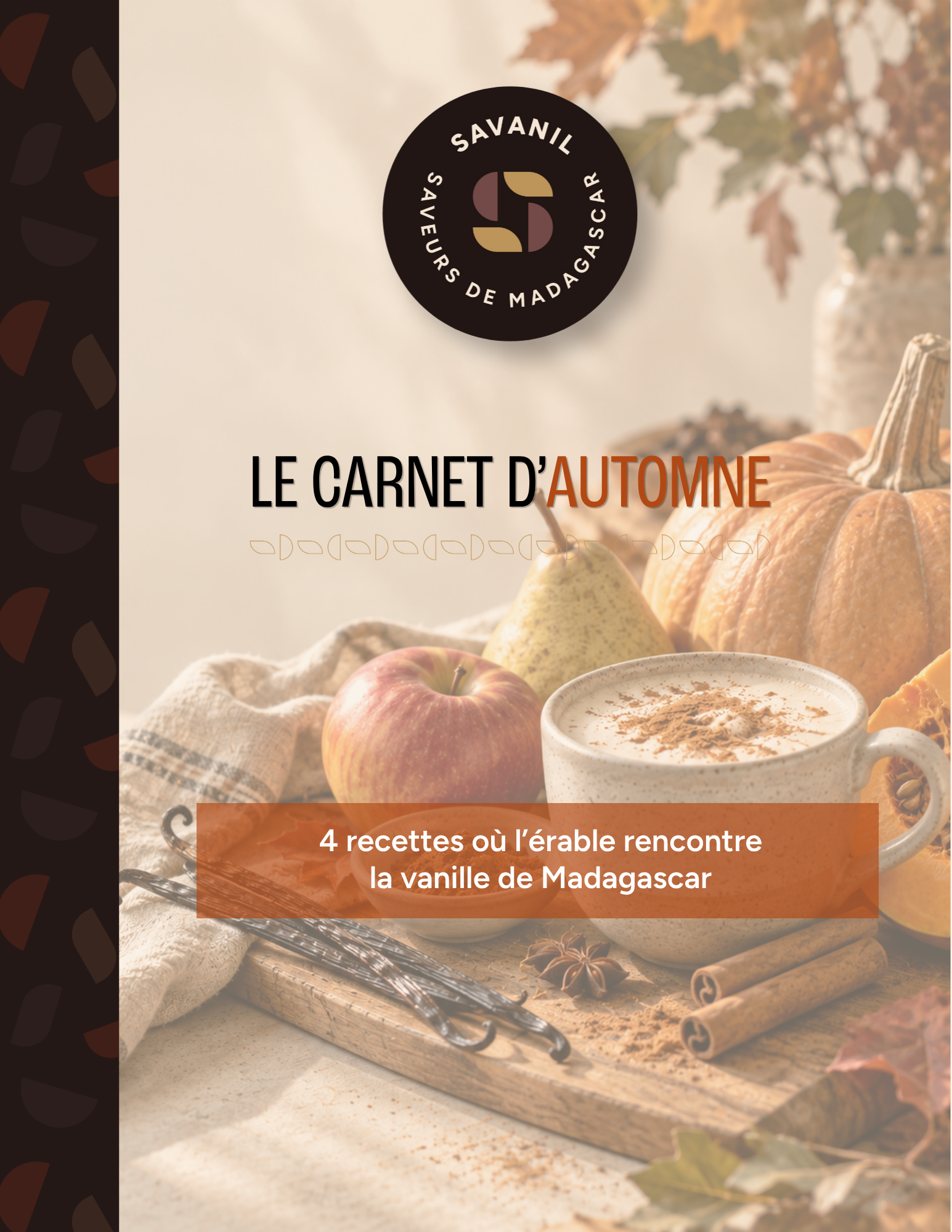 Couverture du Carnet d’automne Savanil : 4 recettes où l’érable rencontre la vanille de Madagascar